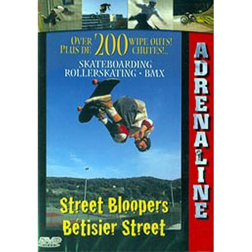 Adrenaline - Bêtisier Street