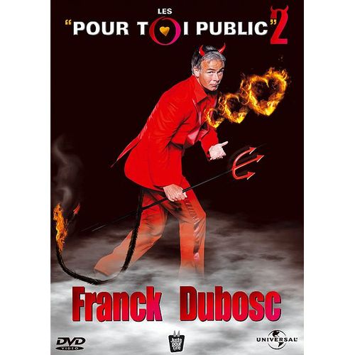 Franck Dubosc - Les "Pour Toi Public" 2