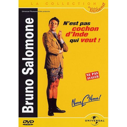 Bruno Salomone - N'est Pas Cochon D'inde Qui Veut !