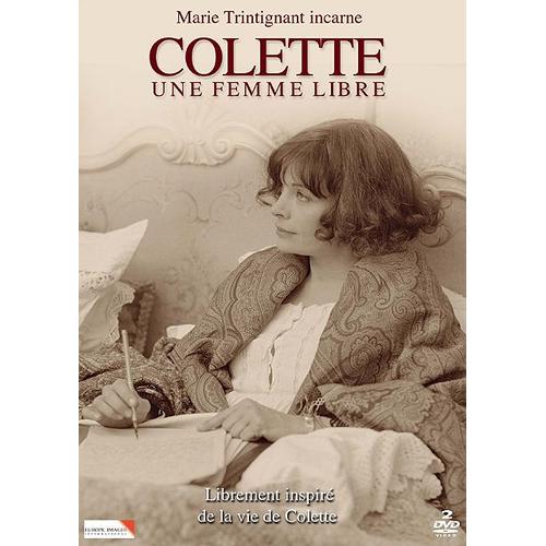 Colette, Une Femme Libre