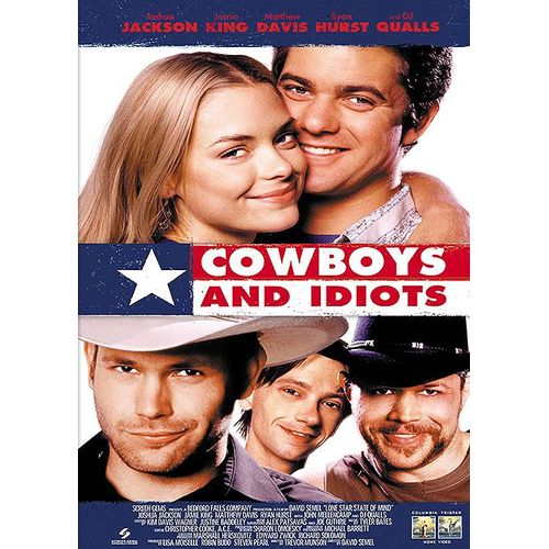 Cowboys And Idiots