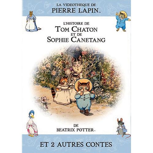 Beatrix Potter - L'histoire De Tom Chaton Et Sophie Canétang