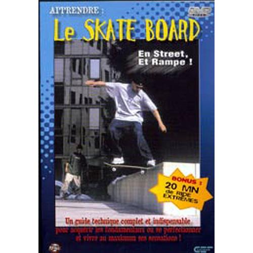 Apprendre : Le Skate Board