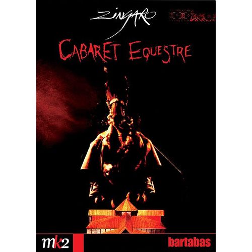 Zingaro - Cabaret Equestre