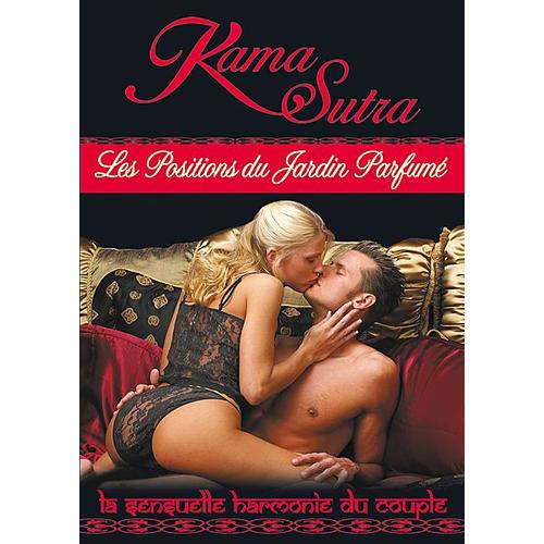 Kama Sutra - Les Positions Du Jardin Parfumé