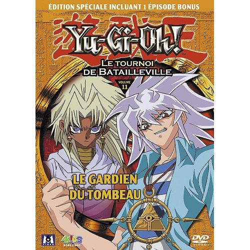 Yu-Gi-Oh! - Saison 2 - Le Tournoi De Batailleville - Volume 11 - Le Gardien Du Tombeau