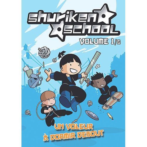 Shuriken School - Vol. 1/6 : Un Voleur À Dormir Debout