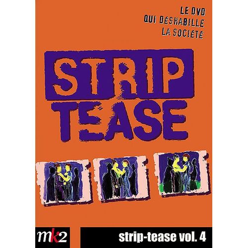 Strip-Tease, Le Magazine Qui Déshabille La Société - Vol. 4