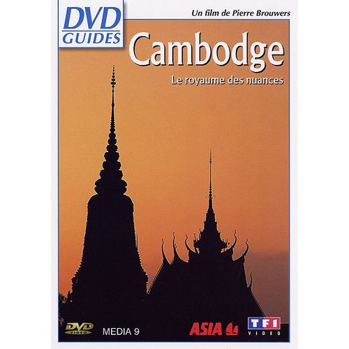Cambodge - Le Royaume Des Nuances
