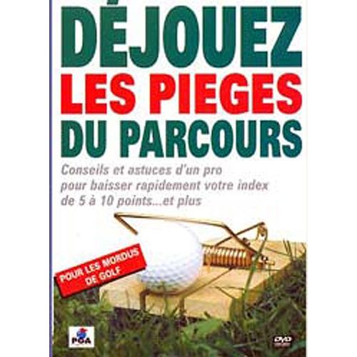 Déjouez Les Pièges Du Parcours