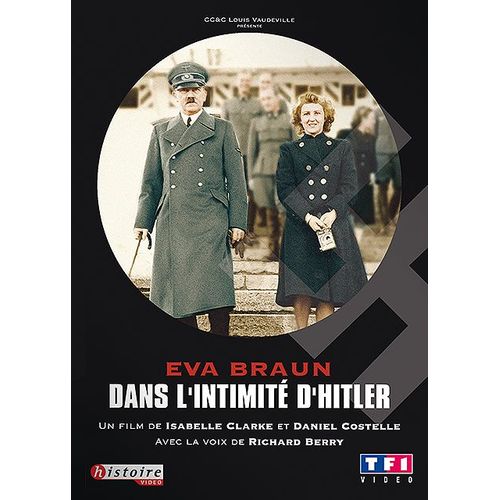 Eva Braun, Dans L'intimité D'hitler