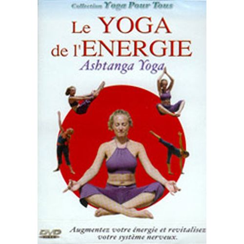 Yoga Pour Tous - Le Yoga De L'énergie