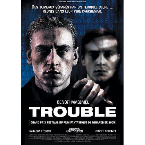 Trouble