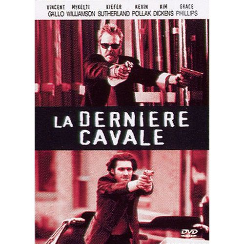 La Dernière Cavale