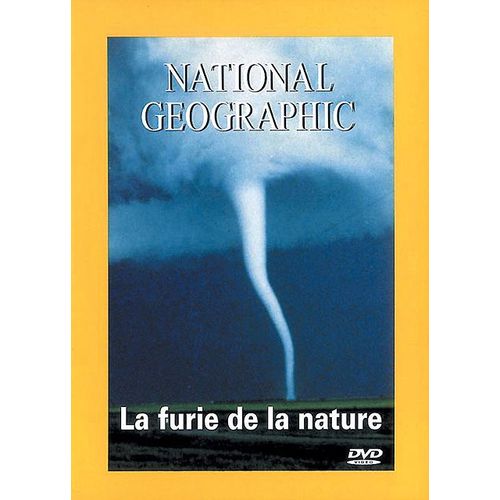 National Geographic - La Furie De La Nature
