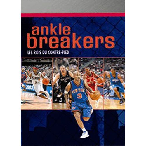 Ankle Breakers : Les Rois Du Contre-Pied