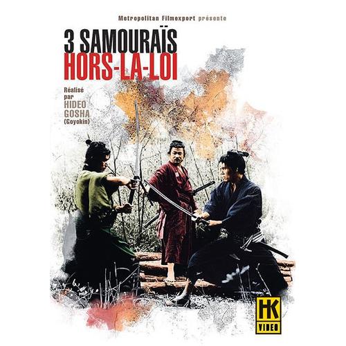 3 Samouraïs Hors-La-Loi - Version Remasterisée