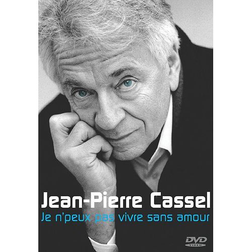 Cassel, Jean-Pierre - Je N'peux Pas Vivre Sans Amour