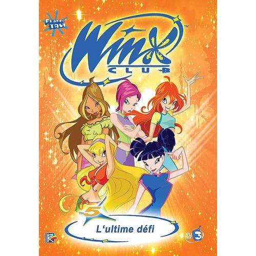 Winx Club - 5 - L'ultime Défi