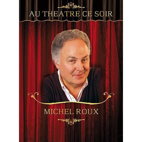 Michel Roux - Coffret - Au Théâtre Ce Soir