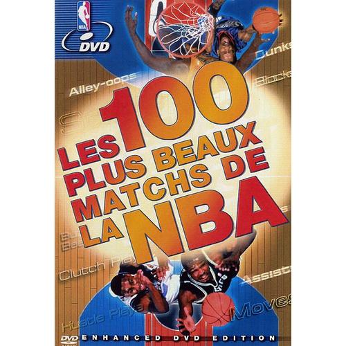 Les 100 Plus Beaux Matchs De La Nba