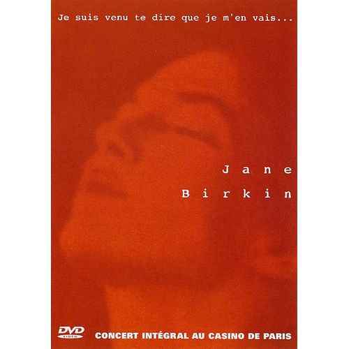 Jane Birkin - Je Suis Venu Te Dire Que Je M'en Vais...