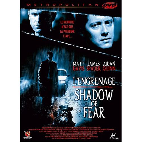 Shadow Of Fear - L'engrenage