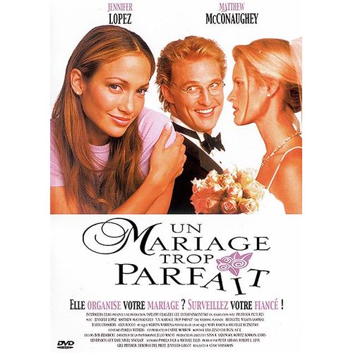 Un Mariage Trop Parfait