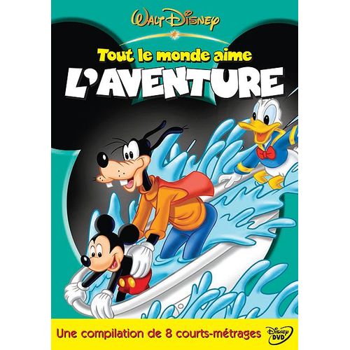 Tout Le Monde Aime L'aventure