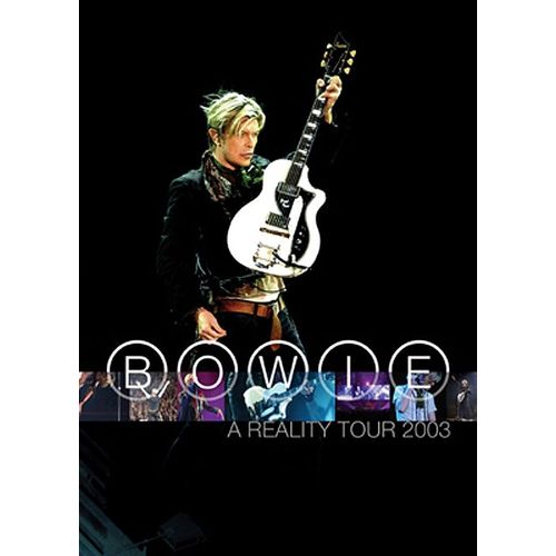 David Bowie - A Reality Tour 2003