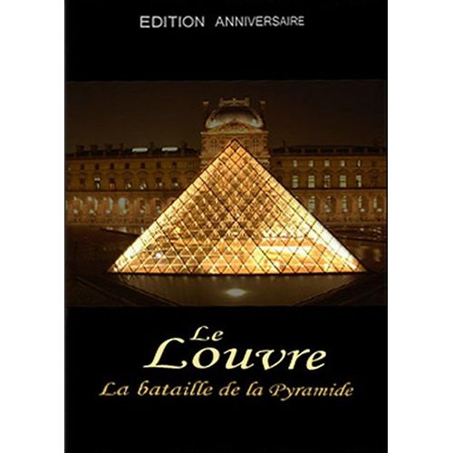 Le Louvre : La Bataille De La Pyramide - Édition Anniversaire