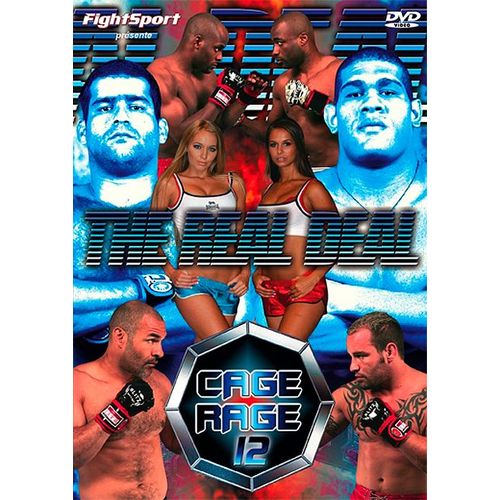 Cage Rage 12 - The Real Deal