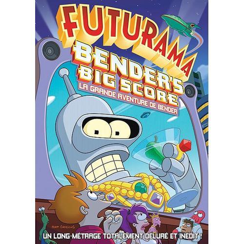 Futurama - Bender's Big Score