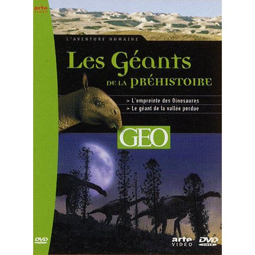 L'aventure Humaine - Géants De La Préhistoire