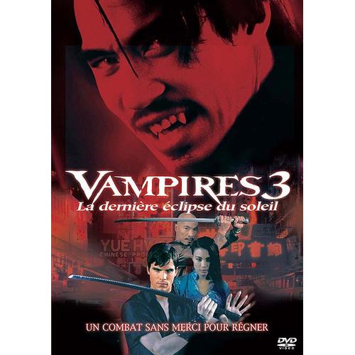 Vampires 3, La Dernière Éclipse Du Soleil