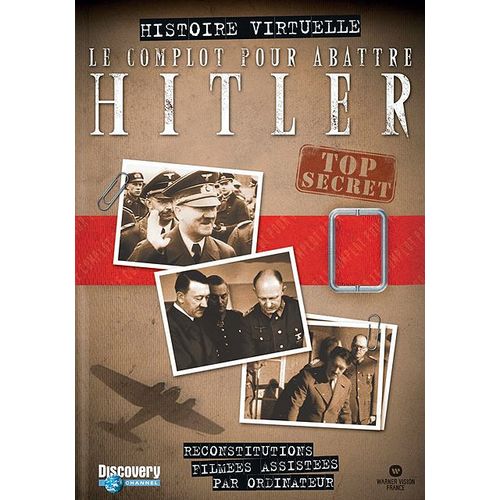 Le Complot Pour Tuer Hitler