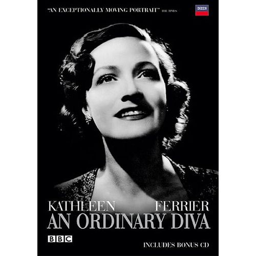 Kathleen Ferrier, An Ordinary Diva
