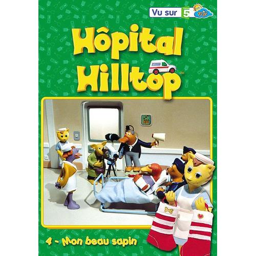 Hôpital Hilltop - Vol. 4 : Mon Beau Sapin