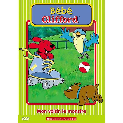 Bébé Clifford - Vol. 2 : Mon Voisin Le Monstre