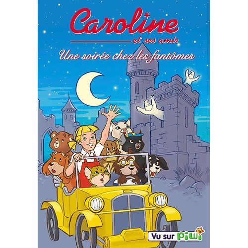 Caroline Et Ses Amis - Une Soirée Chez Les Fantômes - Vol. 5