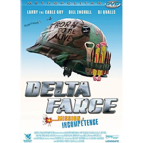 Delta Farce - Mission Incompétence