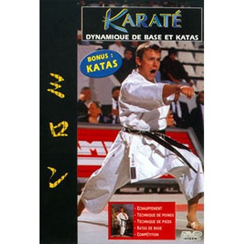 Karaté - Dynamique De Base Et Katas