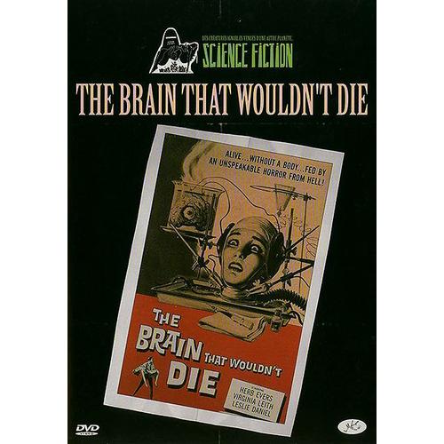 The Brain That Wouldn't Die