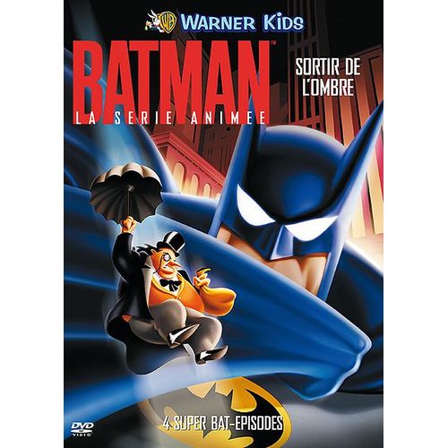 Batman, La Série Animée - Sortir De L'ombre