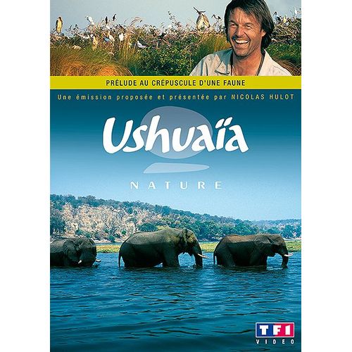 Ushuaïa - Prélude Au Crépuscule D'une Faune