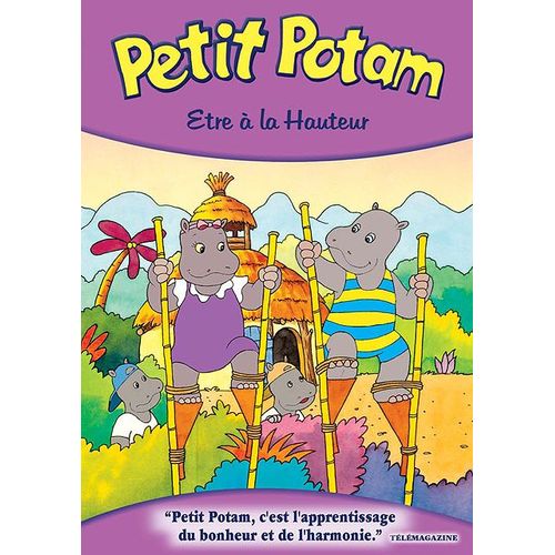 Les Aventures De Petit Potam - 4/12 - Être À La Hauteur
