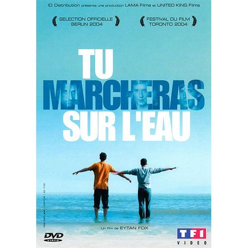 Tu Marcheras Sur L'eau