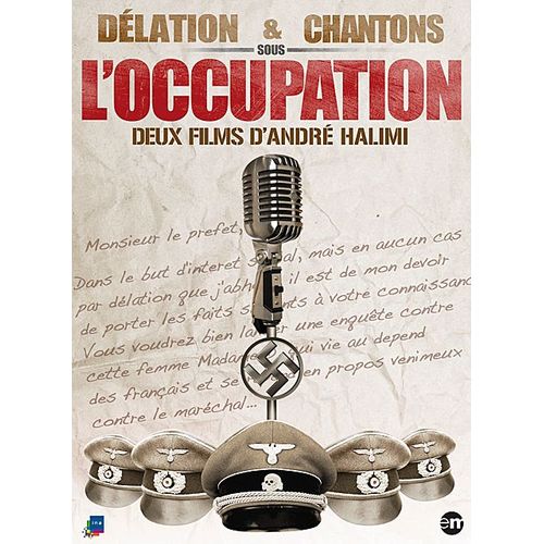 Délation & Chantons Sous L'occupation
