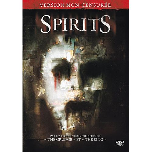 Spirits - Version Non Censurée
