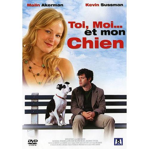 Toi, Moi... Et Mon Chien